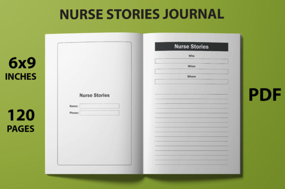 KDP Nurse Stories Journal: A Versatile Tool for Capturing and Sharing Experiences